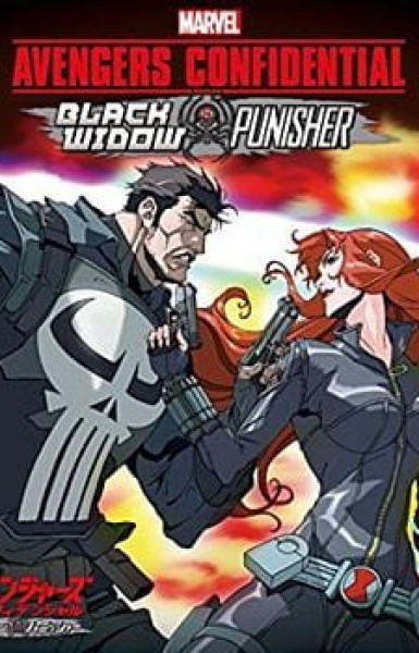 Marvel Avengers Confidential: Black Widow & Punisher