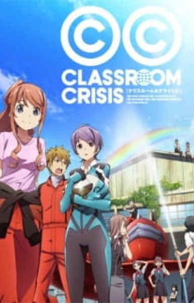 Classroom☆Crisis: Tabi no Haji wa Uwanuri