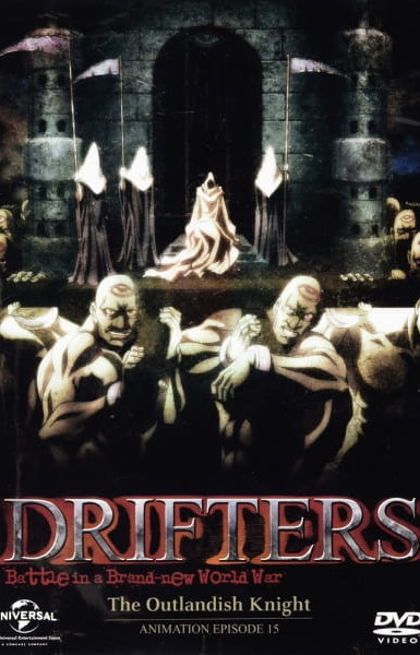 Drifters: The Outlandish Knight