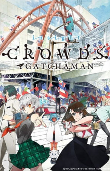 Gatchaman Crowds Insight