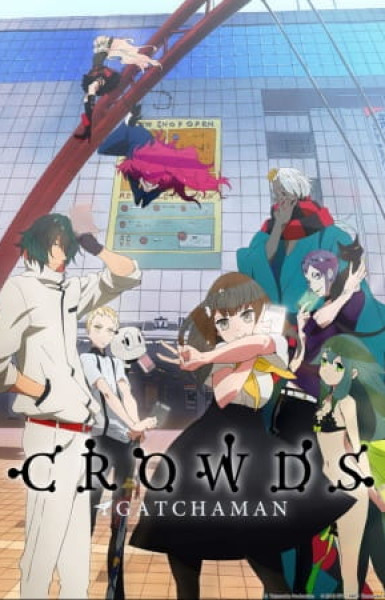 Gatchaman Crowds