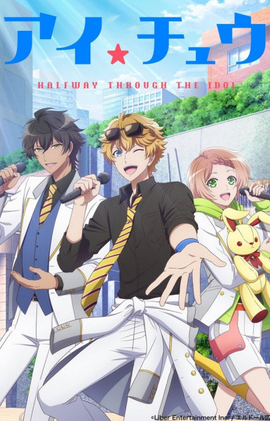 I★Chu: Halfway Through the Idol